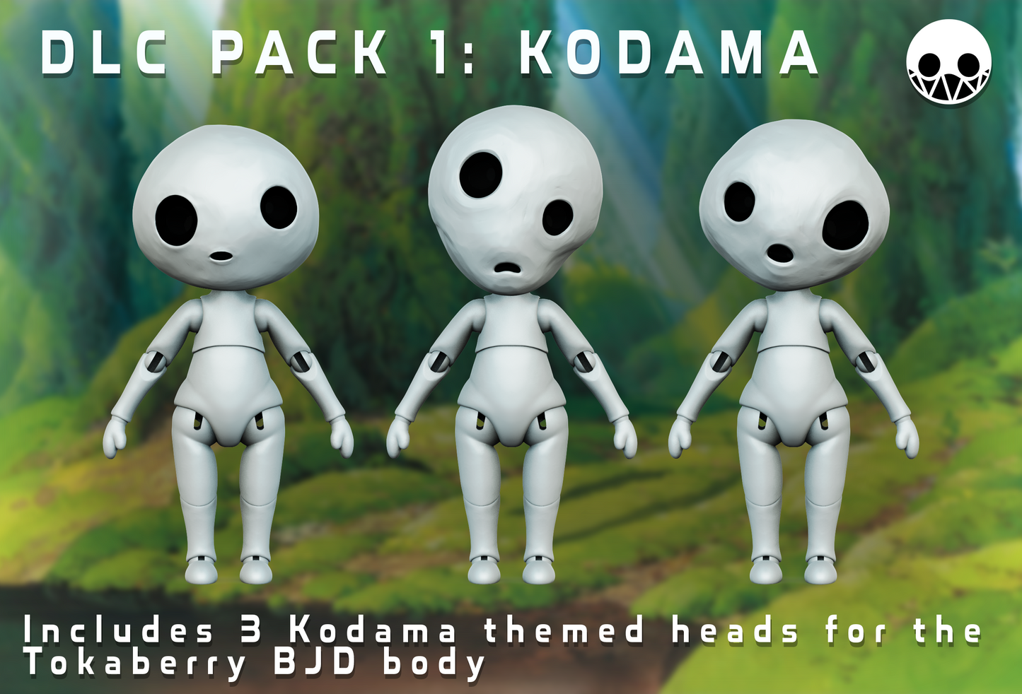 [TOKABERRY BJD ADDON] - KODAMA Head Pack (Ball Jointed Doll) for FDM/Resin Printing